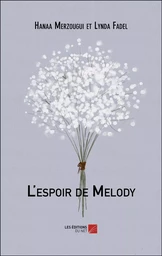 L'espoir de Melody