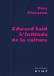 Edward Said.L'Intifada de la Culture