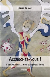 Accrochez-vous !