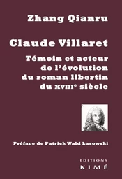 Claude Villaret, témoin de l’évolution du roman libertin du XVIIIe siècle