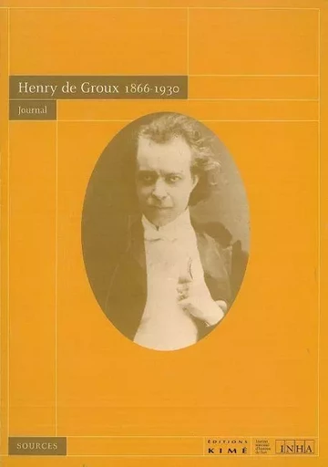 Journal (1866-1930) - Henri De Groux - Kimé