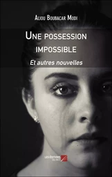 Une possession impossible