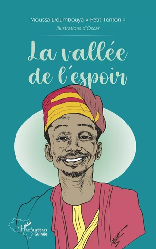 La vallée de l'espoir - Moussa Petit Tonton Doumbouya - Editions L'Harmattan