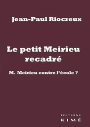 Le Petit Meirieu Recadre