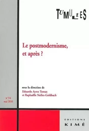 Tumultes N°34 le Postmodernisme et Après ?