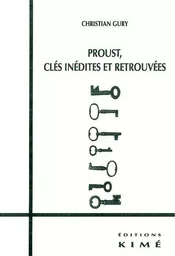 Proust-Cles Inédites et Retrouvees