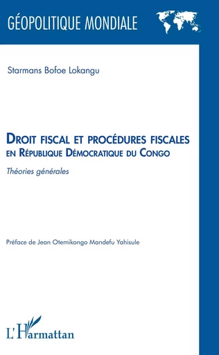 Droit fiscal et procédures fiscales en République Démocratique du Congo - Starmans Bofoe Lokangu - Editions L'Harmattan