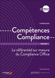 Compétences Compliance - Volume 1