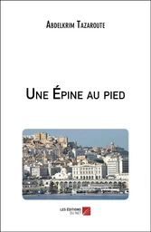 Une Épine au pied