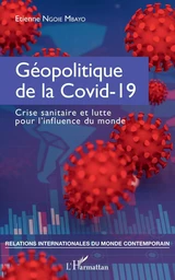 Géopolitique de la Covid-19