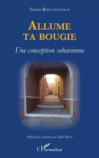 Allume ta bougie - Yasser Boulmezaoud - Editions L'Harmattan