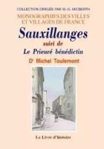 Sauxillanges - Michel Toulemont - LIVRE HISTOIRE