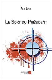 Le Sort du Président