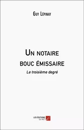 Un notaire bouc émissaire