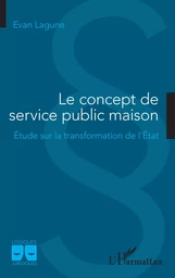 Le concept de service public maison