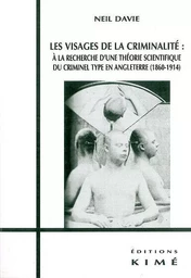 Les Visages de la Criminalite