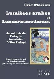 Lumieres Arabes et Lumieres Modernes