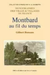 Montbard au fil du temps