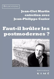 Faut-il brûler les postmodernes ?