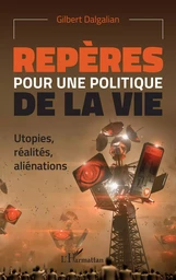 Repères pour une politique de la vie