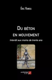 Du béton en mouvement