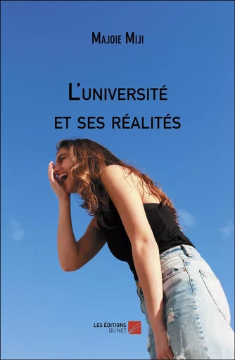 L'université et ses réalités - Majoie Miji - Les Editions du Net