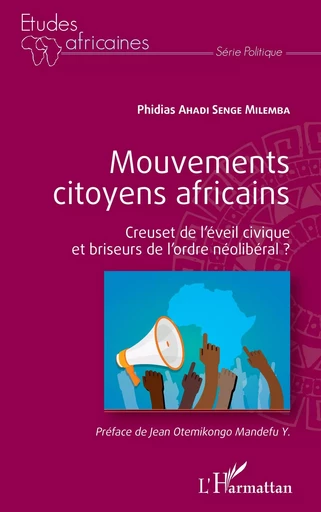 Mouvements citoyens africains - phidias ahadi Senge milemba - Editions L'Harmattan