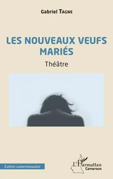 Les nouveaux veufs mariés. Théâtre