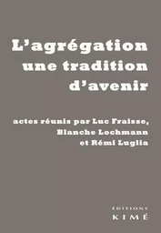 L' Agregation une Tradition d'Avenir