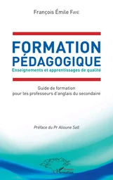 Formation Pédagogique. Enseignements et apprentissages de qualité