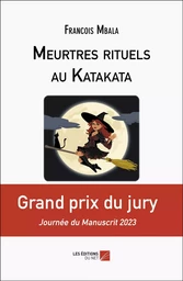 Meurtres rituels au Katakata