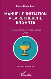 Manuel d'initiation à la recherche en santé