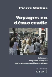 Voyage en Démocratie