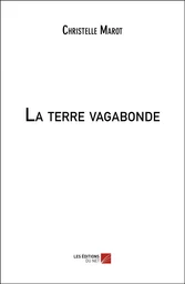 La terre vagabonde