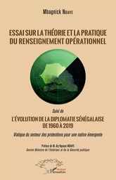 Essai sur la théorie et la pratique du renseignement opérationnel