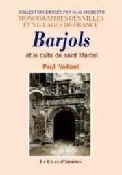 Barjols et le culte de Saint-Marcel