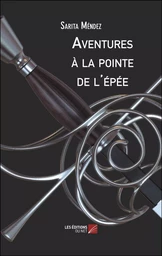 Aventures à la pointe de l'épée