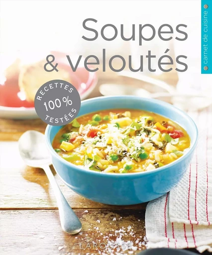 Soupes -  Collectif - LAROUSSE