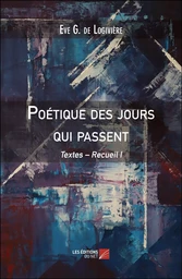 Poétique des jours qui passent