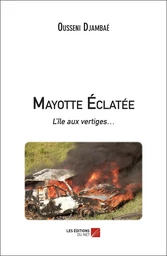 Mayotte Éclatée