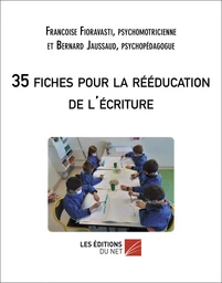 35 fiches pour la rééducation de l'écriture