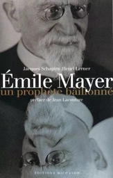 Emile Mayer: un prophète bâillonné