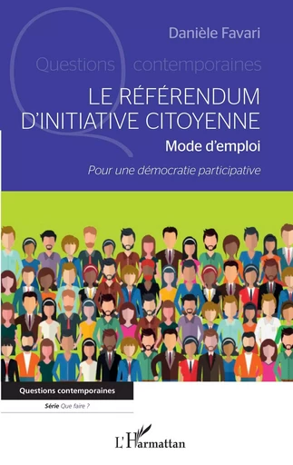 Le référendum d'initiative citoyenne - Danièle Favari - Editions L'Harmattan