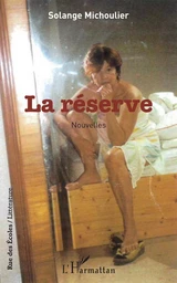 La réserve