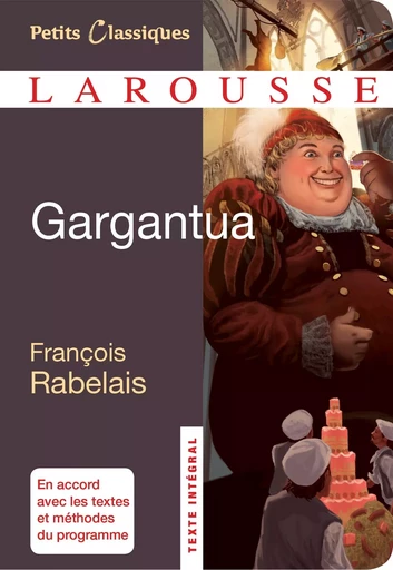 Gargantua - François Rabelais - LAROUSSE