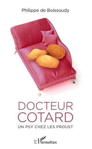 Docteur Cotard - Philippe de Boissoudy - Editions L'Harmattan