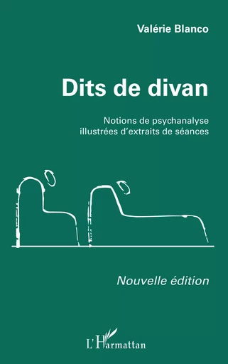 Dits de divan (Nouvelle édition) - Valerie Blanco - Editions L'Harmattan