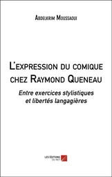 L'expression du comique chez Raymond Queneau