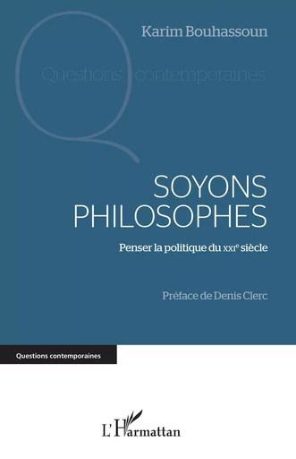 Soyons philosophes - Karim Bouhassoun - Editions L'Harmattan