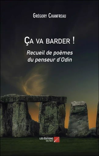 Ça va barder ! - Grégory Chanfreau - Les Editions du Net